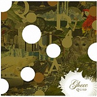 ＧＨＥＥＥ「 ＱＵＡＤ」