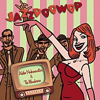 中野渡章子＆ザ・ワンダラーズ「 ＪＡＺＺＤＯＯＷＯＰ」