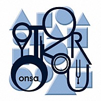 ｏｎｓａ「 音旅行」