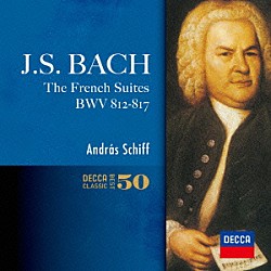 アンドラーシュ・シフ「Ｊ．Ｓ．バッハ：フランス組曲　全曲　イタリア協奏曲　他」