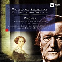 ヴォルフガング・サヴァリッシュ「 ワーグナー：ヴェーゼンドンクの５つの詩　序曲集／交響曲　ホ長調」