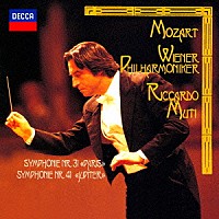 ムーティ　ＶＰＯ「 モーツァルト：交響曲第４１番≪ジュピター≫　第３１番≪パリ≫」