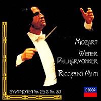 ムーティ　ＶＰＯ「 モーツァルト：交響曲第３９番・第２５番」