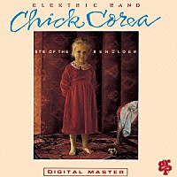 チック・コリア・エレクトリック・バンド「 アイ・オブ・ザ・ビホルダー」