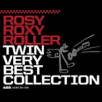 ＲＯＳＹ　ＲＯＸＹ　ＲＯＬＬＥＲ「 ＲＯＳＹ　ＲＯＸＹ　ＲＯＬＬＥＲ　ＴＷＩＮ　ＶＥＲＹ　ＢＥＳＴ　ＣＯＬＬＥＣＴＩＯＮ」