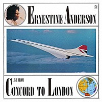 アーネスティン・アンダーソン「 ライヴ・フロム・コンコード・トゥ・ロンドン」