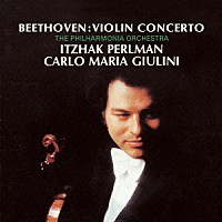 イツァーク・パールマン「 ベートーヴェン：ヴァイオリン協奏曲　ブルッフ：ヴァイオリン協奏曲　第１番」