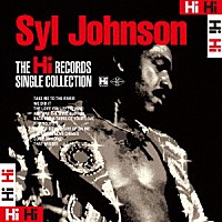 シル・ジョンソン「 ハイ・レコード　シングル・コレクション」