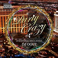 ＤＪ　ＯＧＧＹ「 ＰＡＲＴＹ　ＣＲＡＺＹ　＃４　－ＡＶ８　ＯＦＦＩＣＩＡＬ　ＭＥＧＡ　ＭＩＸＸＸ－」