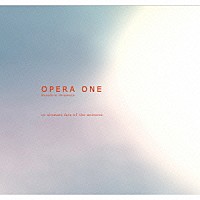 Ｍａｓａｈｉｒｏ　Ｈｉｒａｍｏｔｏ「 ＯＰＥＲＡ　ＯＮＥ」