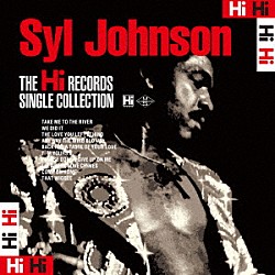シル・ジョンソン「ハイ・レコード　シングル・コレクション」