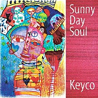 Ｋｅｙｃｏ「 Ｓｕｎｎｙ　Ｄａｙ　Ｓｏｕｌ」