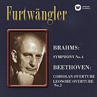 ヴィルヘルム・フルトヴェングラー「 ブラームス：交響曲第４番　他」