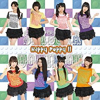 シブヤＤＯＭＩＮＩＯＮ「 Ｈａｐｐｙ　Ｐｏｐｐｙ！！」