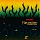 Ｙｕｉｃｈｉｒｏ　Ｋａｔｏ「Ｆｌｙｃａｔｃｈｅｒ」