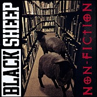 ブラック・シープ「 ノン・フィクション」