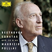 マウリツィオ・ポリーニ「 ベートーヴェン：ピアノ・ソナタ　第１６番～第２０番」