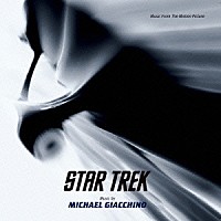 マイケル・ジアッキノ「 オリジナル・サウンドトラック　スター・トレック」