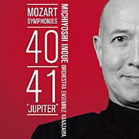 井上道義「 モーツァルト：交響曲第４０番＆第４１番≪ジュピター≫」