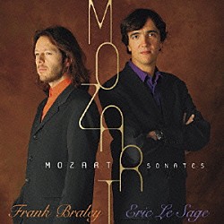 エリック・ル・サージュ＆フランク・ブラレイ「モーツァルト：２台と４手のためのピアノ・ソナタ集」