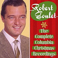 ロバート・グーレ「 ザ・コンプリート・コロムビア・クリスマス・レコーディングス」