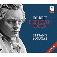 イディル・ビレット「 ベートーヴェン：ピアノ・ソナタ全集」