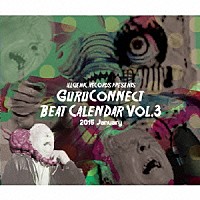 ＧｕｒｕＣｏｎｎｅｃｔ「 ＢＥＡＴ　ＣＡＬＥＮＤＡＲ　ＶＯＬ．３　２０１５　ＪＡＮＵＡＲＹ」