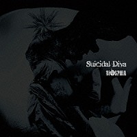 ＢＩＯＳＰＨＩＡ「 Ｓｕｉｃｉｄａｌ　Ｄｉｖａ」