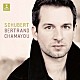ベルトラン・シャマユ「シューベルト：「さすらい人幻想曲」～ピアノ小品集」