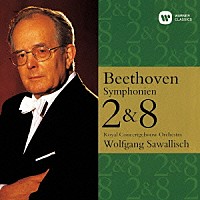 ヴォルフガング・サヴァリッシュ「 ベートーヴェン：交響曲　第２番　第８番」