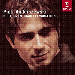 ピョートル・アンデルジェフスキー「ベートーヴェン：ディアベッリの主題による３３の変奏曲」