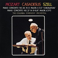 ロベール・カザドシュ「 モーツァルト：ピアノ協奏曲第２６番「戴冠式」＆第２７番」
