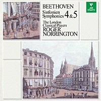 ロジャー・ノリントン「 ベートーヴェン：交響曲　第４番　第５番「運命」」