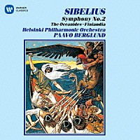 パーヴォ・ベルグルンド「 シベリウス：交響曲　第２番　大洋の女神　フィンランディア」