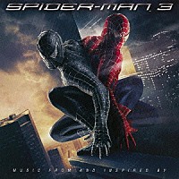 （オリジナル・サウンドトラック）「 スパイダーマン３　オリジナル・サウンドトラック」