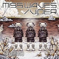 ＭＥＧＡＭＡＳＳＯ「 ＭＩＳＳ　ＷＡＶＥＳ／ＶＩＰＥＲ」