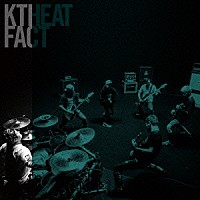 ＦＡＣＴ「 ＫＴＨＥＡＴ」