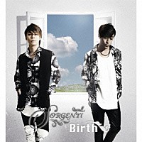 ＳＯＲＧＥＮＴＩ「 Ｂｉｒｔｈ」