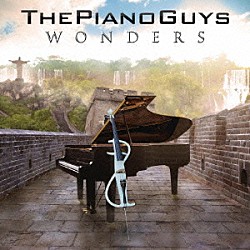 ピアノ・ガイズ「ワンダーズ」