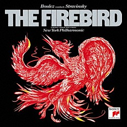 ピエール・ブーレーズ ニューヨーク・フィルハーモニック「ストラヴィンスキー：火の鳥（１９１０年全曲版）　ナイチンゲールの歌」