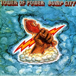 タワー・オブ・パワー「バンプ・シティ」
