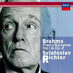スヴャトスラフ・リヒテル「ブラームス：ピアノ・ソナタ　第１番・第２番」