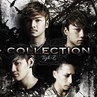 Ｔｉｇｈ－Ｚ「 ＣＯＬＬＥＣＴＩＯＮ」