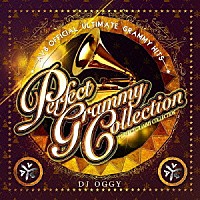 ＤＪ　ＯＧＧＹ「 ＰＥＲＦＥＣＴ　ＧＲＡＭＭＹ　ＣＯＬＬＥＣＴＩＯＮ　－ＡＶ８　ＯＦＦＩＣＩＡＬ　ＵＬＴＩＭＡＴＥ　ＧＲＡＭＭＹ　ＨＩＴＳ－」