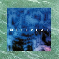 ＭＩＬＬＰＬＡＴ「 ＭＩＬＬＰＬＡＴ」