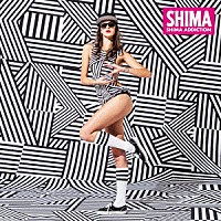 ＳＨＩＭＡ「 ＳＨＩＭＡ　ＡＤＤＩＣＴＩＯＮ」