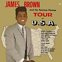ジェームス・ブラウン「 ツアー・ザ・ＵＳＡ」