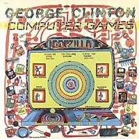 ジョージ・クリントン「コンピューター・ゲームス」