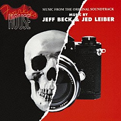 ジェフ・ベック＆ジェド・リーバー「フランキーズ・ハウス　オリジナル・サウンドトラック」