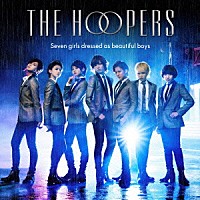 ＴＨＥ　ＨＯＯＰＥＲＳ「 雨を追いかけて」